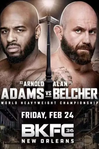 BKFC 36: Adams Vs. Belcher (2023)