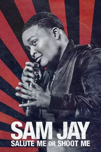 Sam Jay: Salute Me Or Shoot Me (2023)