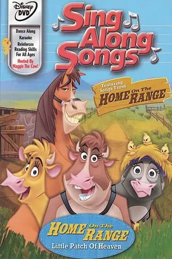 Disney Sing Along Songs: Home On The Range - Little Patch Of Heaven (2004)