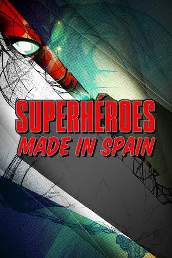 Superhéroes made in Spain (2019)