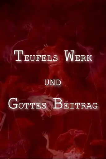 Devil's Work And God's Contribution (2011)
