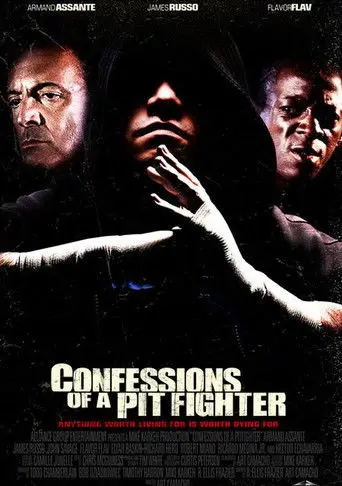 Confessions of a Pit Fighter (2005)