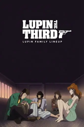 Lupin the Third: Lupin Family Lineup (2012)