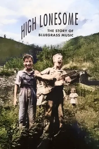 High Lonesome: The Story of Bluegrass Music (1992)