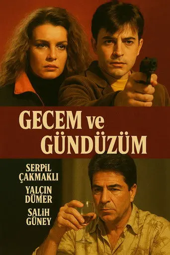 Gecem ve Gündüzüm (1993)
