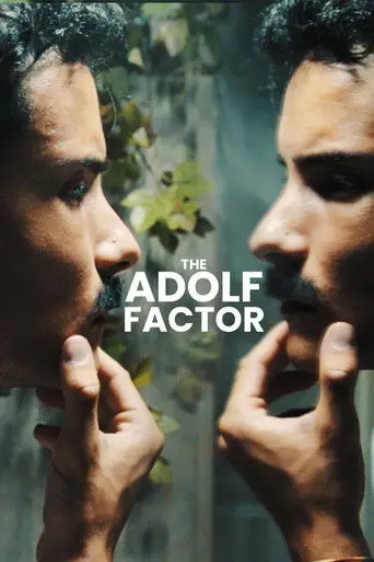 The Adolf Factor (2019)