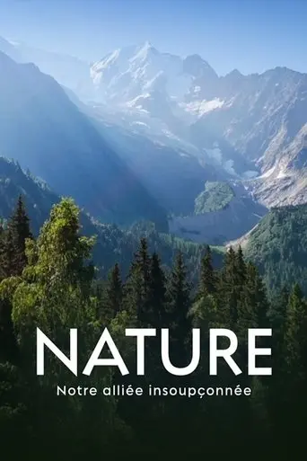 Nature, notre alliée insoupconnée (2025)