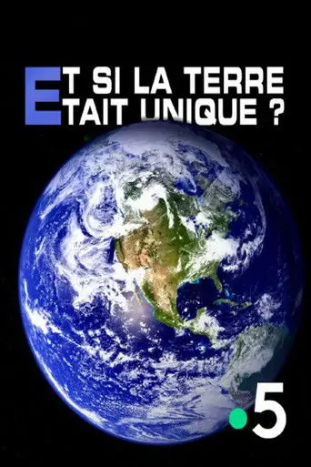 Et si la Terre était unique ? (2020)