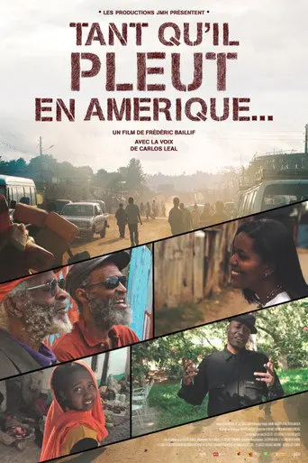 Tant qu'il pleut en Amérique (2013)