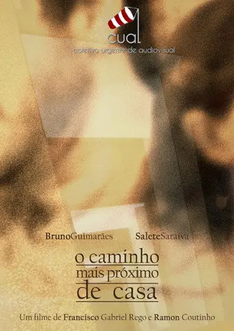 O caminho mais próximo de casa (2012)