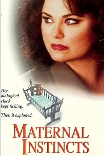 Maternal Instincts (1996)