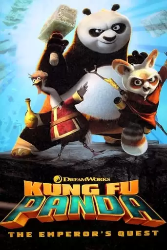 Kung Fu Panda: The Emperor's Quest (2018)
