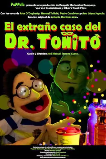 El Extrano Caso Del Dr. Tonito (2017)
