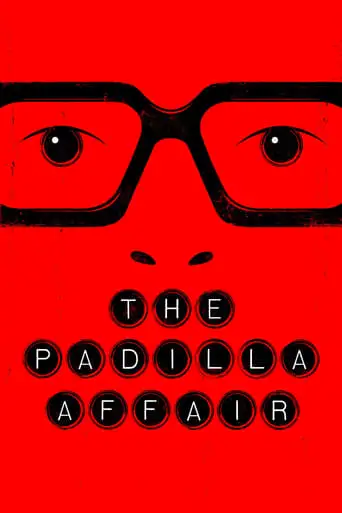 El Caso Padilla (2022)