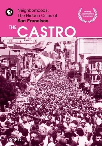 Neighborhoods: The Hidden Cities Of San Francisco - The Castro (1997)