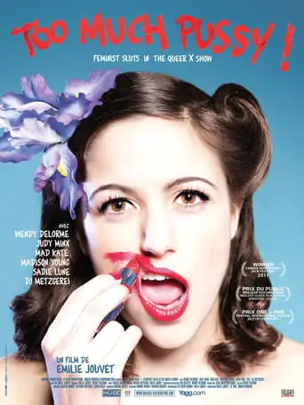 Too Much Pussy! Feminist Sluts: A Queer X Show (2011)