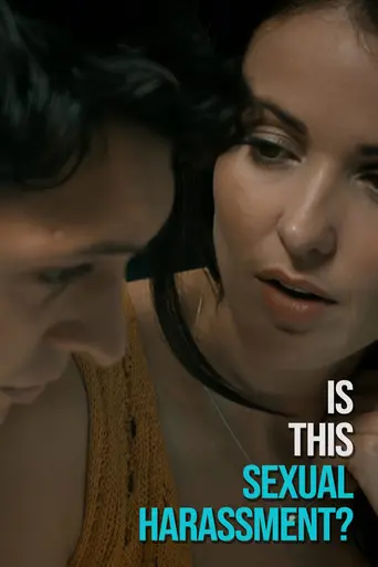 Is This Sexual Harassment? (2019)