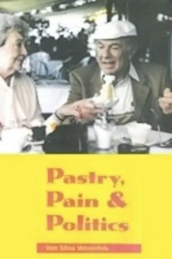Pastry, Pain and Politics (1998)