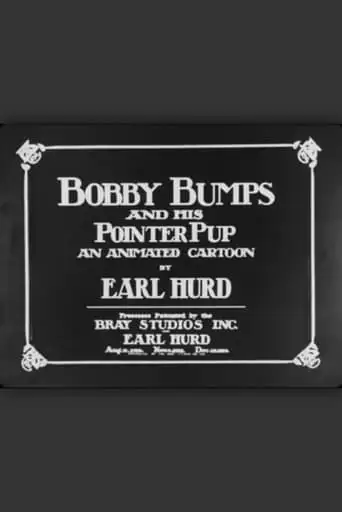 Bobby Bumps And His Pointer Pup (1916)