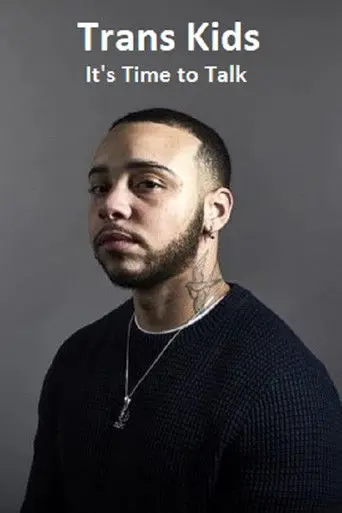 Trans Kids: It's Time to Talk (2018)