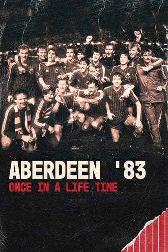 Aberdeen '83: Once In A Lifetime (2023)