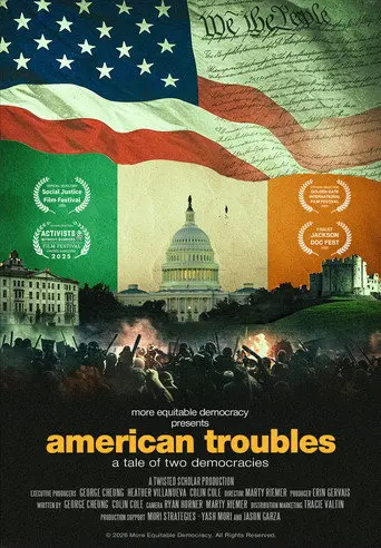 American Troubles: A Tale of Two Democracies (2026)