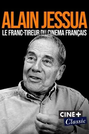 Alain Jessua, le franc-tireur du cinéma français (2021)