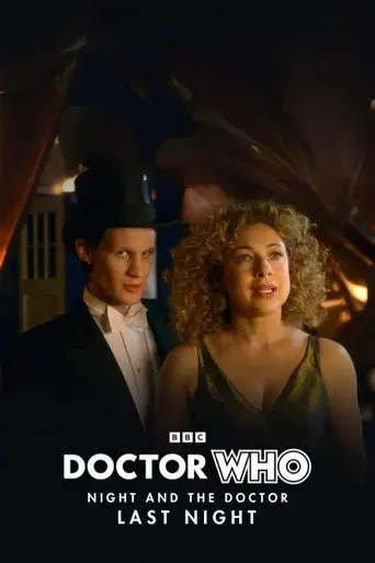 Doctor Who - Night and The Doctor: Last Night (2012)
