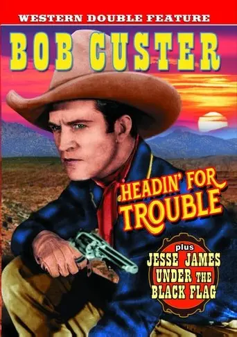 Headin' for Trouble (1931)