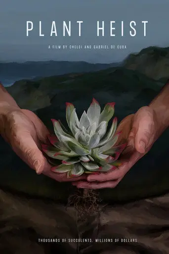 Plant Heist (2021)