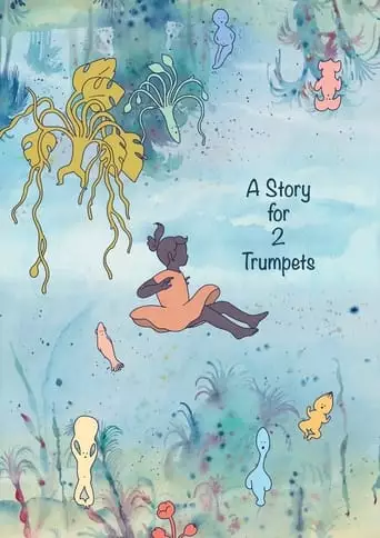 A Story for 2 Trumpets (2022)