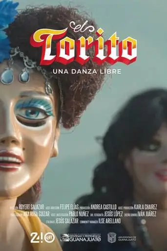 The Torito, A Freedom Dance (2021)