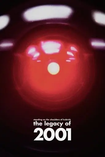 Standing on the Shoulders of Kubrick: The Legacy of 2001 (2007)