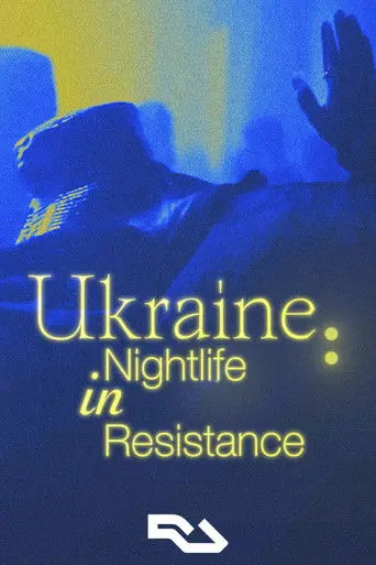 Ukraine: Nightlife in Resistance (2023)
