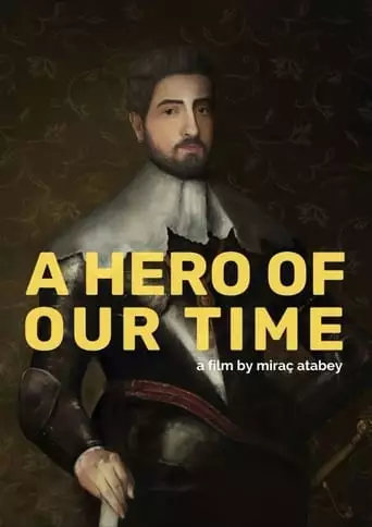 A Hero Of Our Time (2023)
