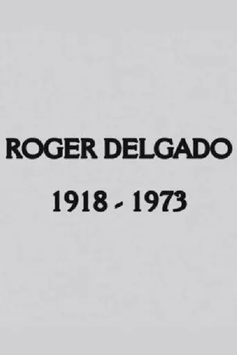 Roger Delgado: The Master (2009)