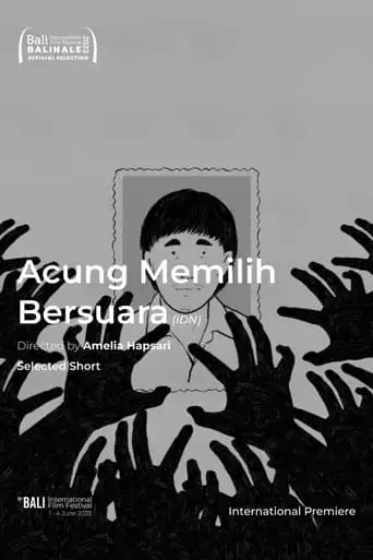 Acung Memilih Bersuara (2023)