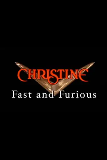 Christine: Fast And Furious (2004)