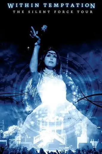 Within Temptation: The Silent Force Tour (2005)