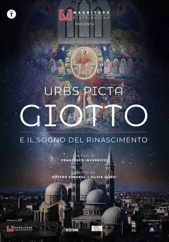 Urbs Picta - Giotto E Il Sogno Del Rinascimento (2023)