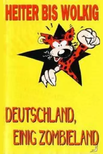Heiter Bis Wolkig - Deutschland Einig Zombieland (1993)