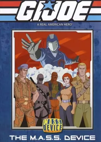 G.I. Joe: A Real American Hero - The M.A.S.S. Device (1983)