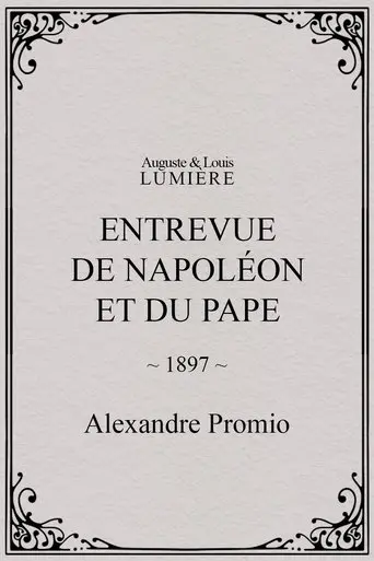 Entrevue De Napoleon Et Du Pape (1897)