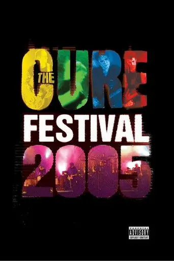 The Cure - Festival 2005 (2006)