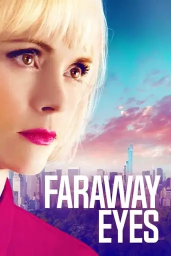 Faraway Eyes (2021)