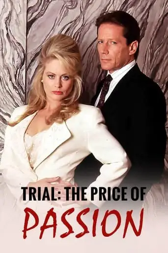 Trial: The Price of Passion (1992)