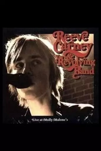 Reeve Carney & the Revolving Band - Live at Molly Malone's (2007)