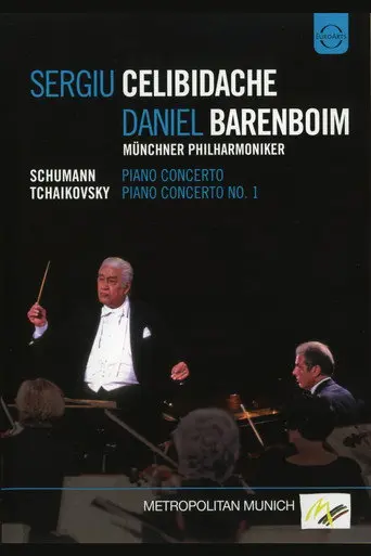 Daniel Barenboim & Sergiu Celibidache: Schumann, Piano Concerto / Tchaikovsky, Piano Concerto No. 1 (2011)