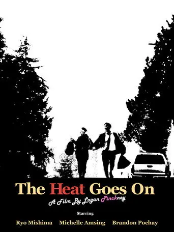 The Heat Goes On (2023)