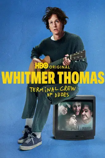 Whitmer Thomas: Terminal Crew of Dudes (2026)